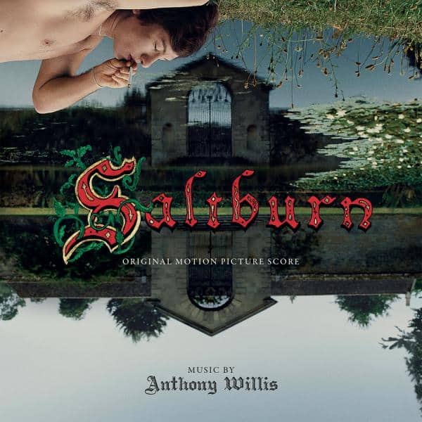 Anthony Willis - Saltburn (Original Motion Picture Score)