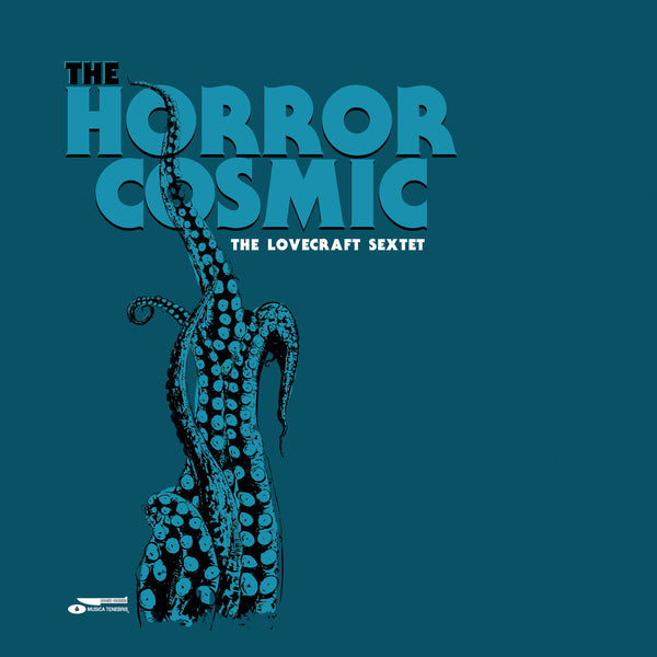 The Lovecraft Sextet - The Horror Cosmic