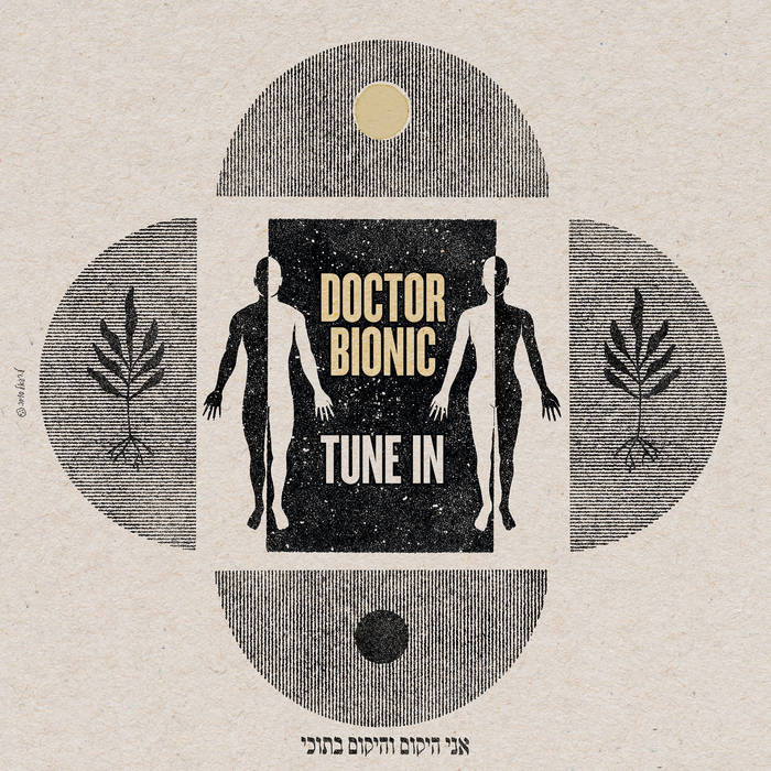 Doctor Bionic - Tune In