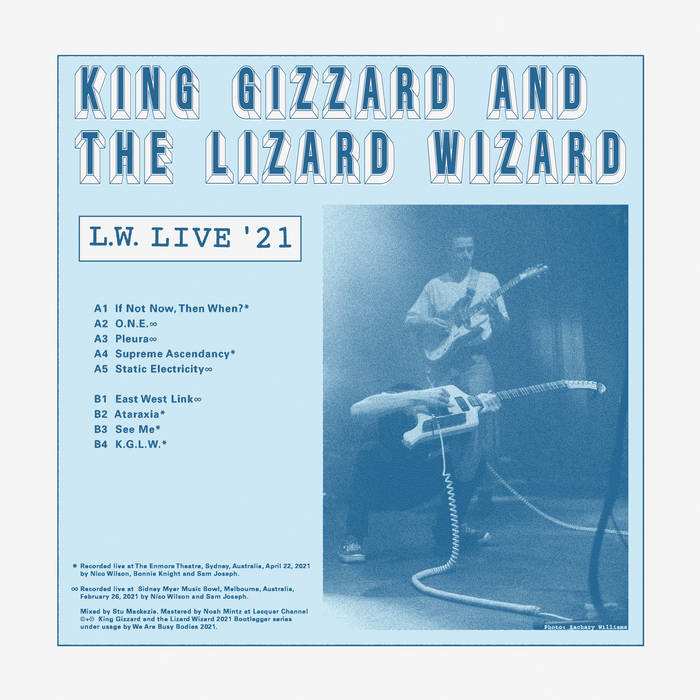 King Gizzard and the Lizard Wizard - L.W. Live '21