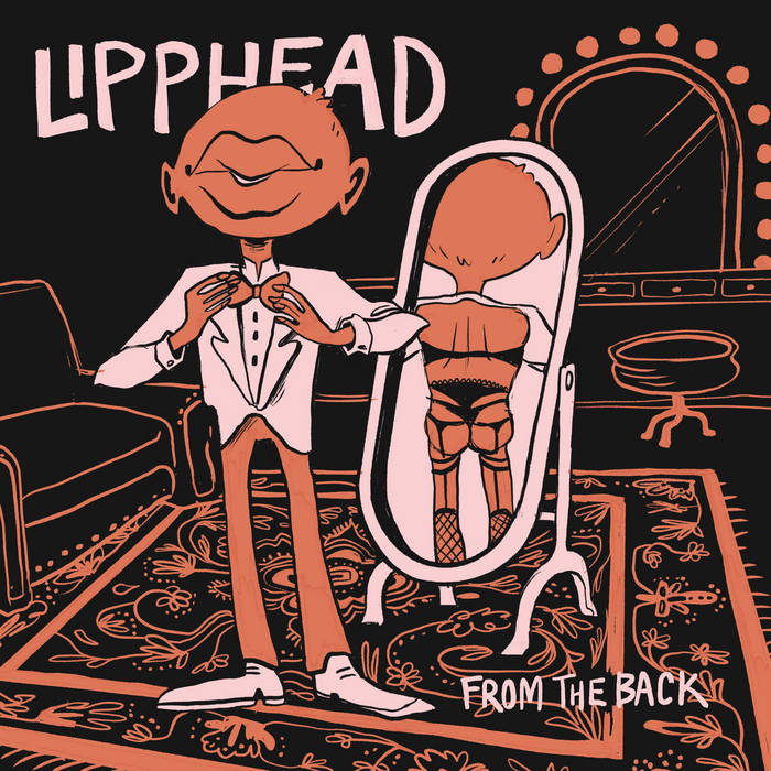 Lipphead - From the Back