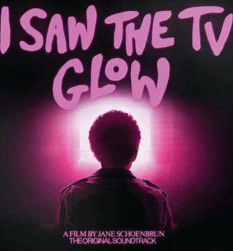 Various Artists - I Saw The TV Glow (The Original Soundtrack)